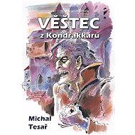 Věštec z Kondrakkaru - Michal Tesař