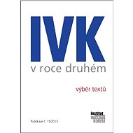 IVK v roce druhém - kolektiv autorů IVK