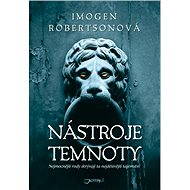 Nástroje temnoty - Imogen Robertson