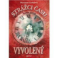 Strážci času - Vyvolený - Marianne Curley