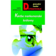 The Curse of the Marcomannic Queen - Naďa Horáková