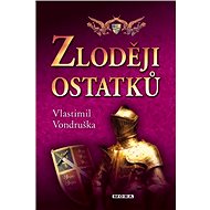 Thieves of the remains - Vlastimil Vondruška