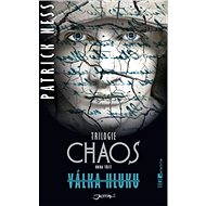 Válka Hluku - Patrick Ness
