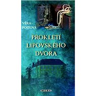 The Curse of Lipa's Court - Věra Fojtová
