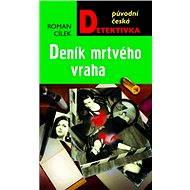 Diary of a Dead Killer - Roman Cílek