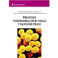 Prevention of nosocomial infections in clinical practice - R. Maďar