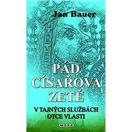 The fall of the Emperor's son-in-law - Jan Bauer