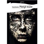 Motýlí kůže - Sergej Kuzněcov