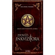 Zpověď inkvizitora - Michael Weber