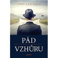 Pád vzhůru - Gary van Haas