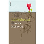 Láskobraní - Blanka Hošková