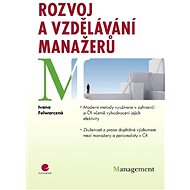 Development and training of managers - Ivana Folwarczná