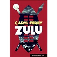 Zulu - Caryl Férey