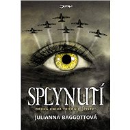 Splynutí - Juliana Baggottová