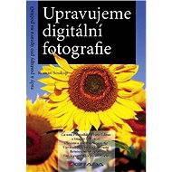 We edit digital photos - Roman Soukup