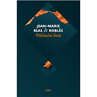 Půlnoční hora - Jean-Marie Blas de Robles