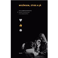 Milénium, Stieg a já - Eva Gabrielssonová