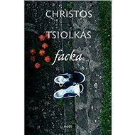 Facka - Christos Tsiolkas