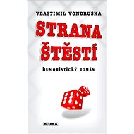The party of happiness - Vlastimil Vondruška