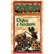 Dýka s hadem - Vlastimil Vondruška