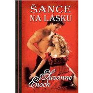 Šance na lásku - Suzanne Enoch