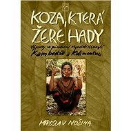 Koza, která žere hady - Miroslav Nožina