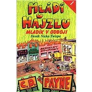 Mládí v hajzlu 1 - C. D. Payne
