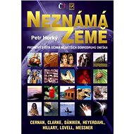Neznámá země - Petr Horký
