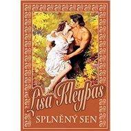 Splněný sen - Lisa Kleypas