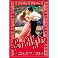 Nezkrotná touha - Lisa Kleypas