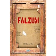 Falzum - Roman Ludva