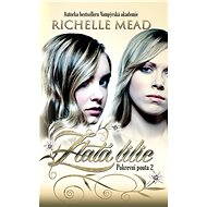 Pokrevní pouta 2: Zlatá lilie - Richelle Mead