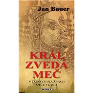 The King raises his sword - Jan Bauer