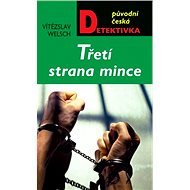 Třetí strana mince - Vítězslav Welsch
