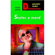 Stařec a mord - Pavel Jansa