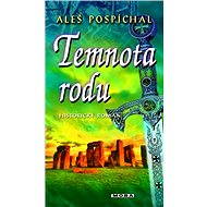 Temnota rodu - Aleš Pospíchal