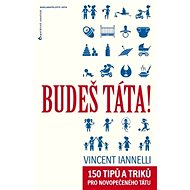 Budeš táta! - Vincent Iannelli