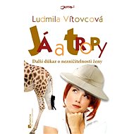 Já a tropy - Ludmila Vítovcová