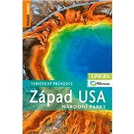 Západ USA – Národní parky - Greg Ward