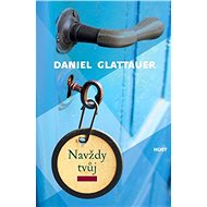 Navždy tvůj - Daniel Glattauer