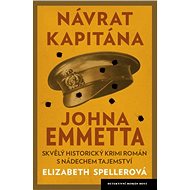 Návrat kapitána Johna Emmetta - Elizabeth Spellerová