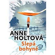 Slepá bohyně - Anne Holtová