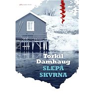 Slepá skvrna - Torkil Damhaug