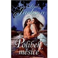 Polibek měsíce - Lisa Jackson