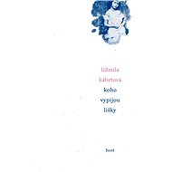 Koho vypijou lišky - Lidmila Kábrtová