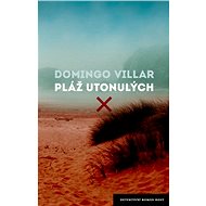 Pláž utonulých - Domingo Villar
