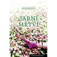 Jarní mrtví - Mons Kallentoft