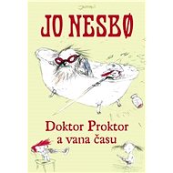 Doktor Proktor a vana času - Jo Nesbo