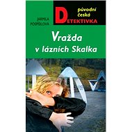 Murder in Skalka Spa - Jarmila Pospíšilová