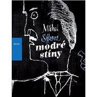 Modré stíny - Michal Sýkora